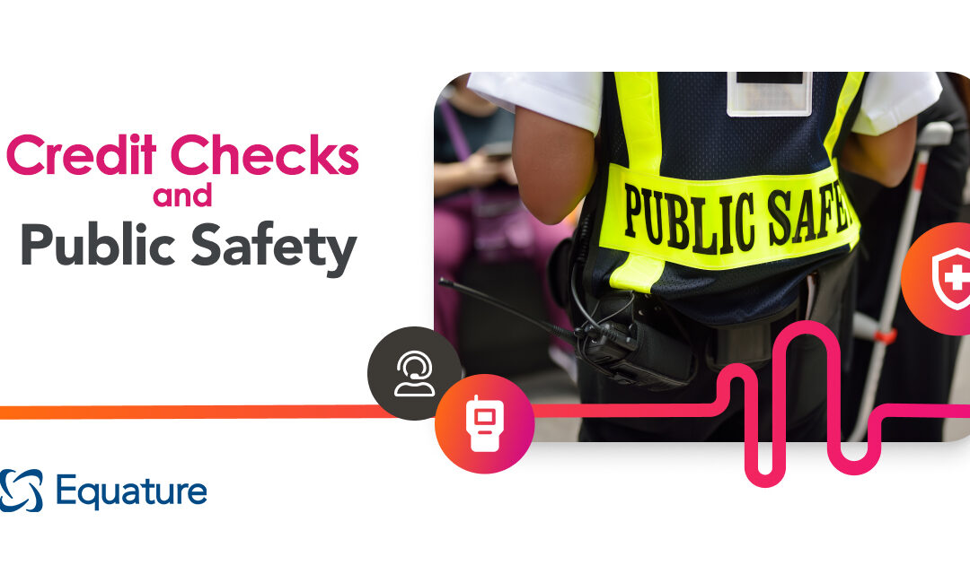 Credit Checks and Public Safety