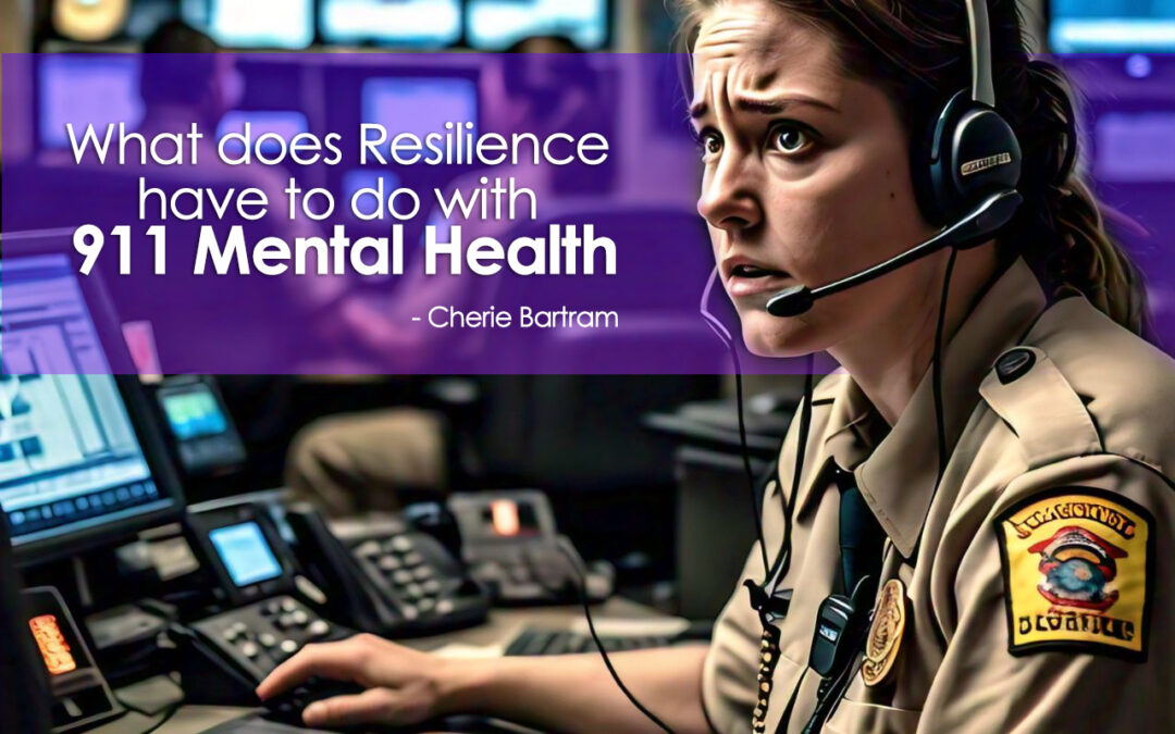 What does resilience have to do with 911 Mental Health
